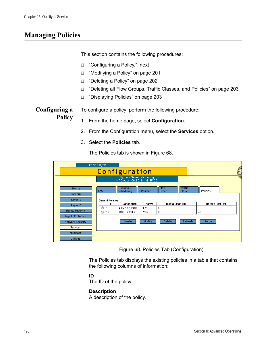Managing policies, Configuring a policy, Figure 68: policies tab (configuration) | Allied Telesis AT-S63 User Manual | Page 198 / 430