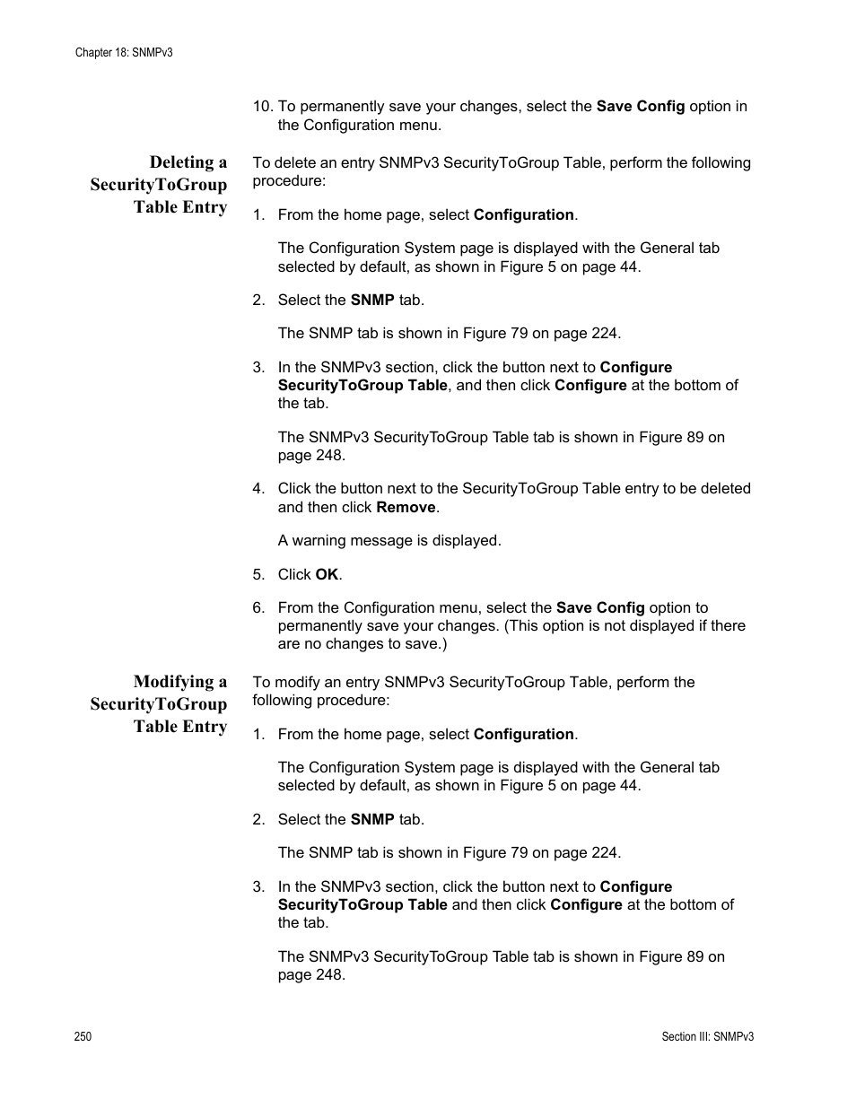 Deleting a securitytogroup table entry, Modifying a securitytogroup table entry | Allied Telesis AT-S63 User Manual | Page 250 / 430