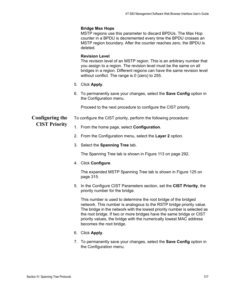 Configuring the cist priority | Allied Telesis AT-S63 User Manual | Page 317 / 430