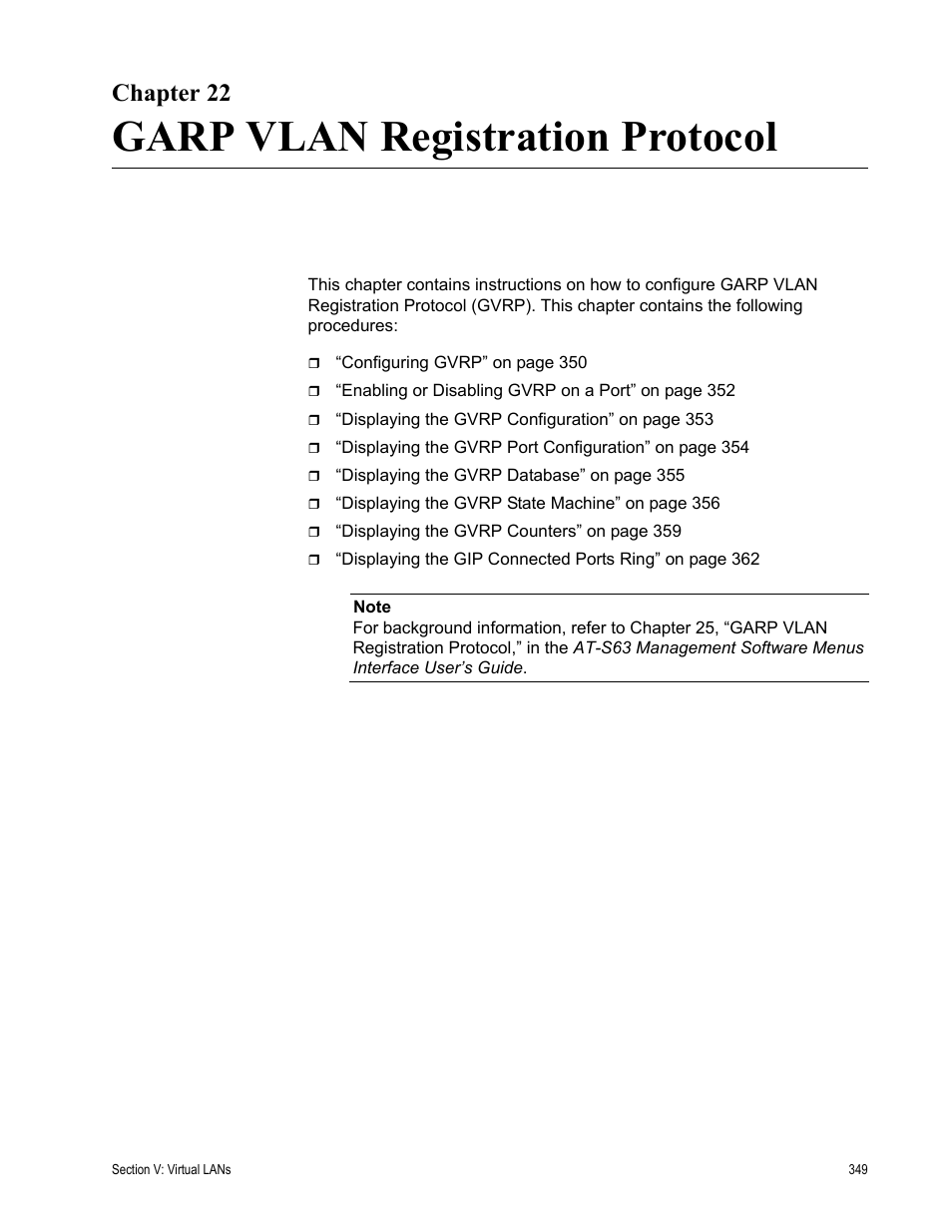 Chapter 22, Garp vlan registration protocol, Chapter 22: garp vlan registration protocol | Allied Telesis AT-S63 User Manual | Page 349 / 430