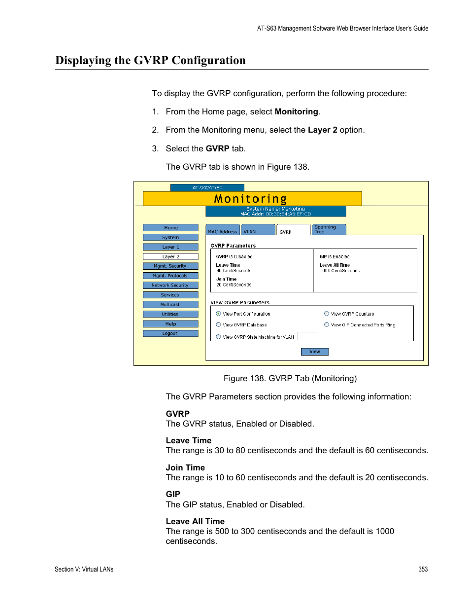 Displaying the gvrp configuration, Figure 138: gvrp tab (monitoring) | Allied Telesis AT-S63 User Manual | Page 353 / 430