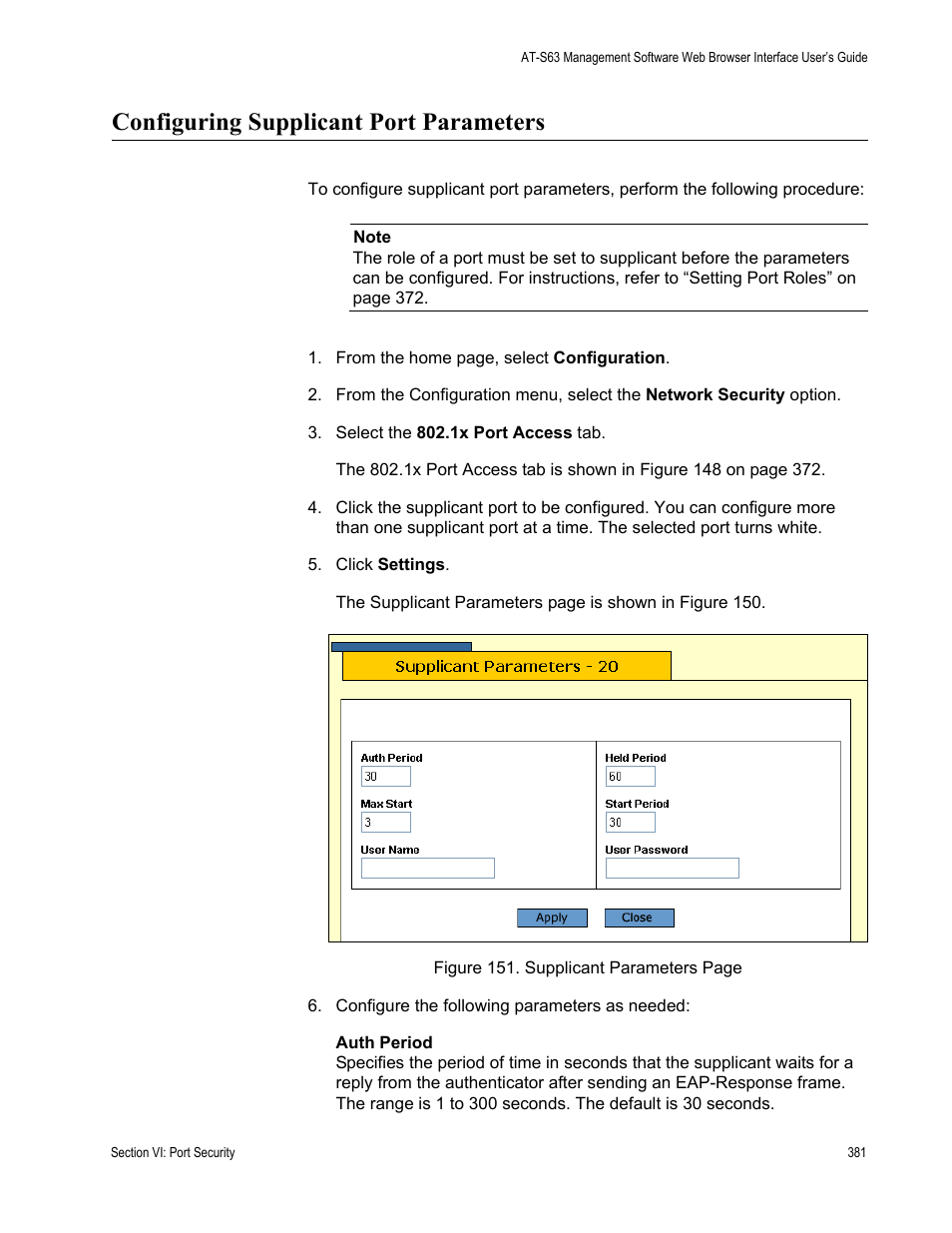 Configuring supplicant port parameters | Allied Telesis AT-S63 User Manual | Page 381 / 430