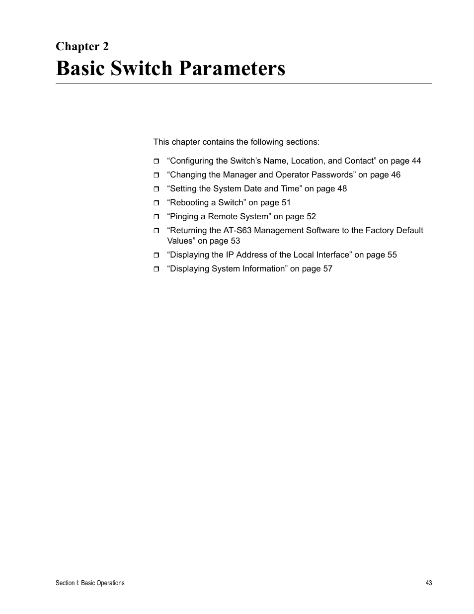 Chapter 2, Basic switch parameters, Chapter 2: basic switch parameters | Allied Telesis AT-S63 User Manual | Page 43 / 430