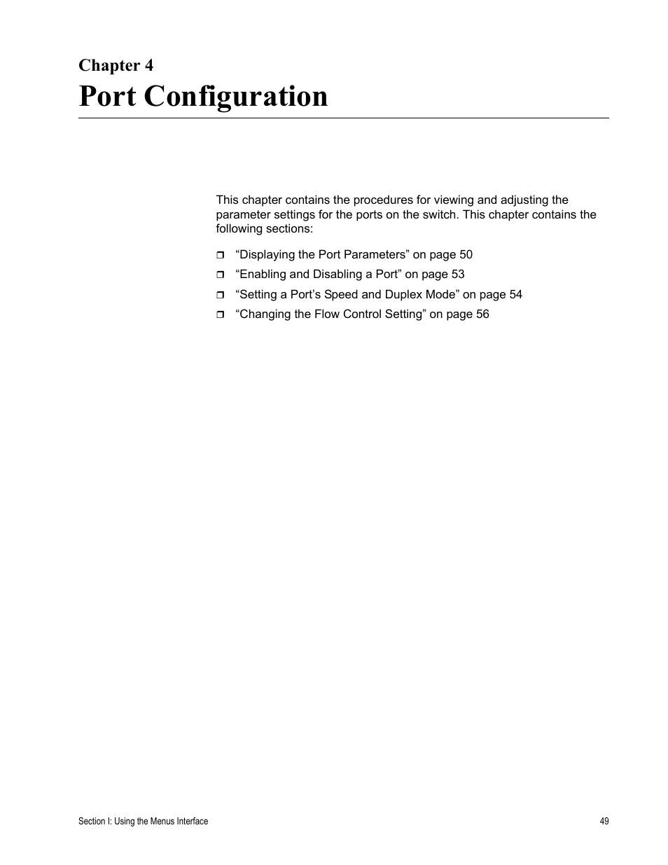 Chapter 4, Port configuration, R 4: port configuration | Allied Telesis AT-S79 User Manual | Page 49 / 242