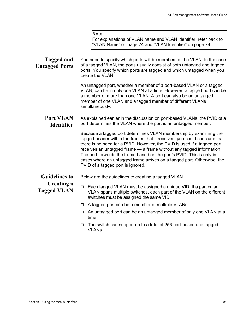 Tagged and untagged ports, Port vlan identifier, Guidelines to creating a tagged vlan | Allied Telesis AT-S79 User Manual | Page 81 / 242