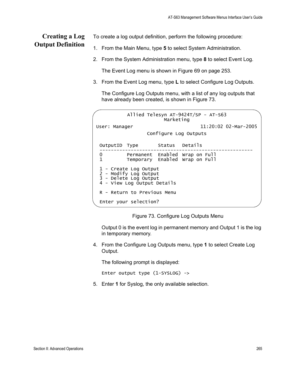 Creating a log output definition, Figure 73: configure log outputs menu | Allied Telesis AT-S63 User Manual | Page 265 / 942