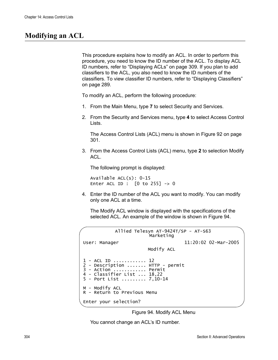 Modifying an acl, Figure 94: modify acl menu | Allied Telesis AT-S63 User Manual | Page 304 / 942