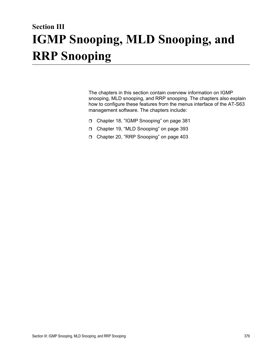 Section iii, Igmp snooping, mld snooping, and rrp snooping | Allied Telesis AT-S63 User Manual | Page 379 / 942