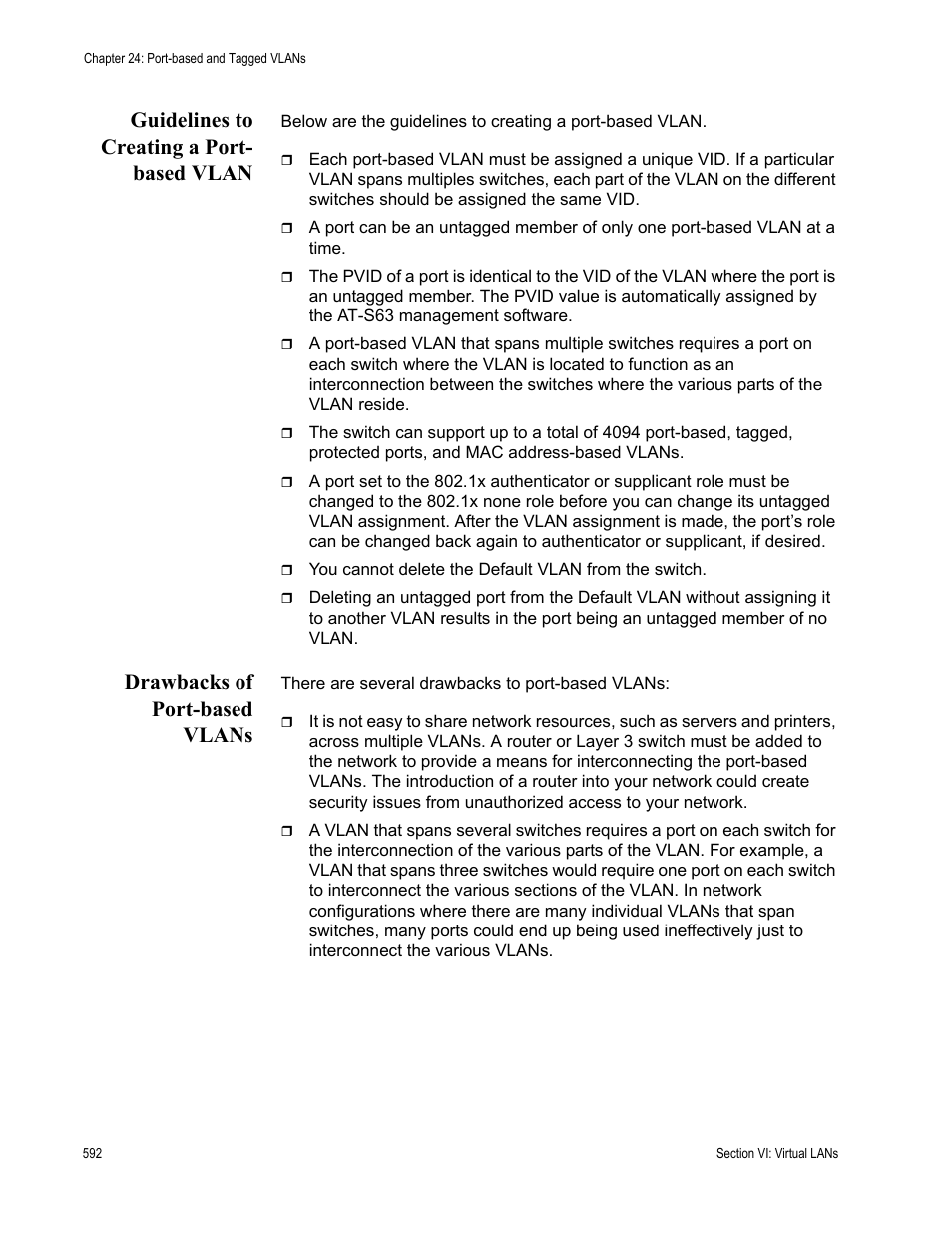 Guidelines to creating a port- based vlan, Drawbacks of port-based vlans | Allied Telesis AT-S63 User Manual | Page 592 / 942