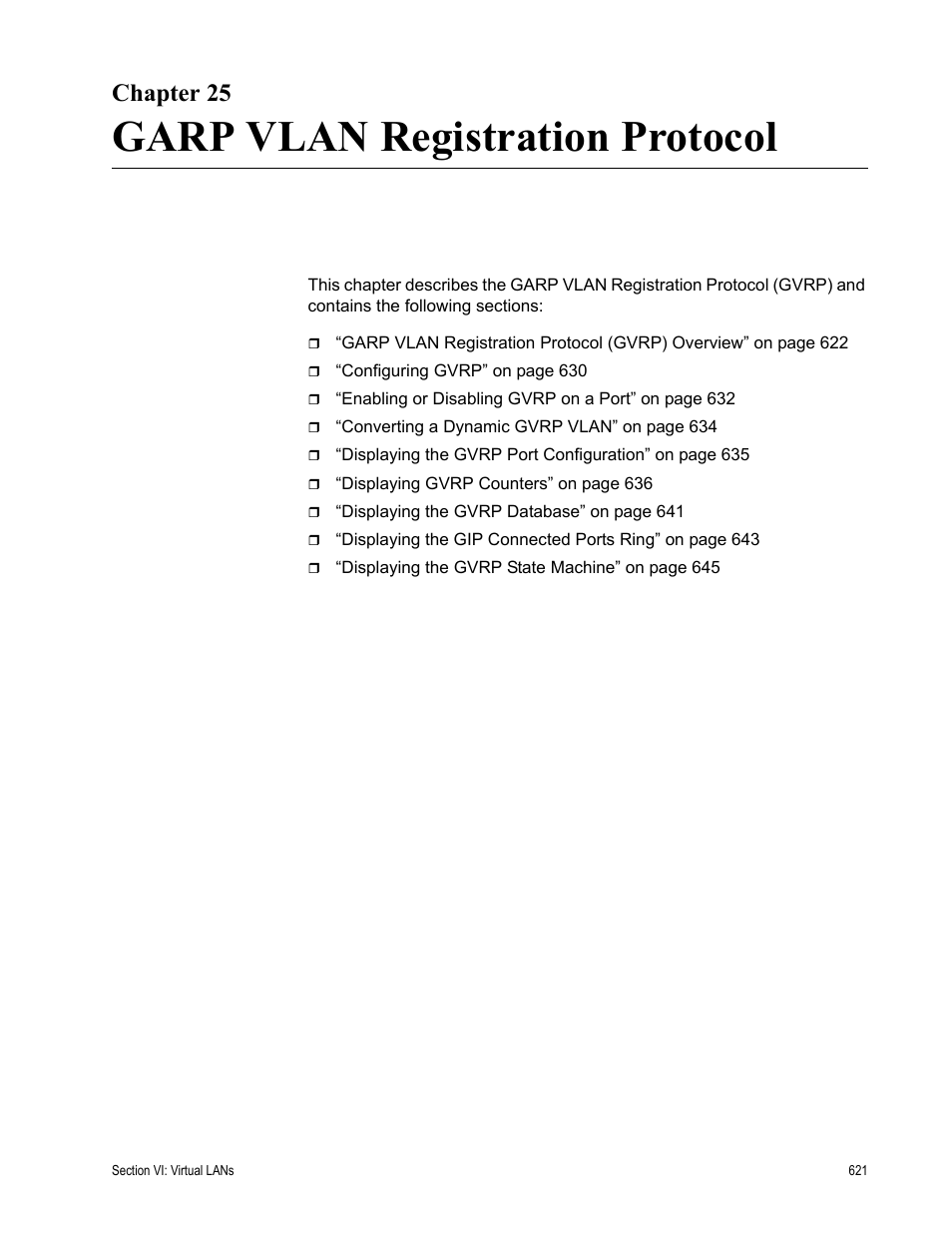 Chapter 25, Garp vlan registration protocol, Chapter 25: garp vlan registration protocol | Allied Telesis AT-S63 User Manual | Page 621 / 942