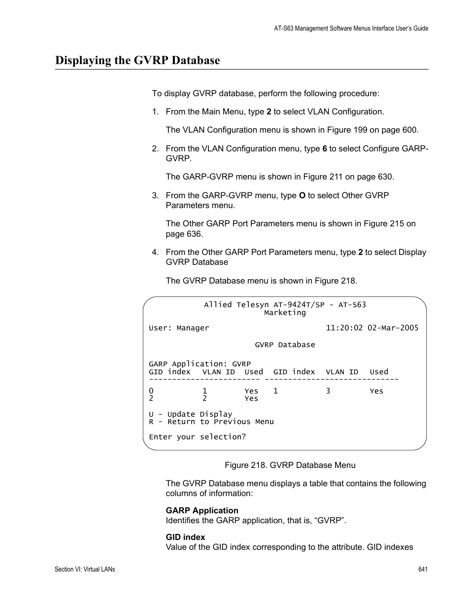 Displaying the gvrp database, Figure 218: gvrp database menu | Allied Telesis AT-S63 User Manual | Page 641 / 942