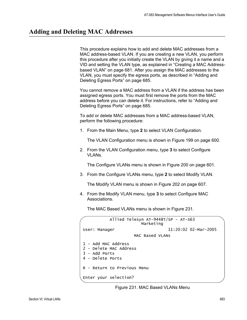 Adding and deleting mac addresses, Figure 231: mac based vlans menu | Allied Telesis AT-S63 User Manual | Page 683 / 942