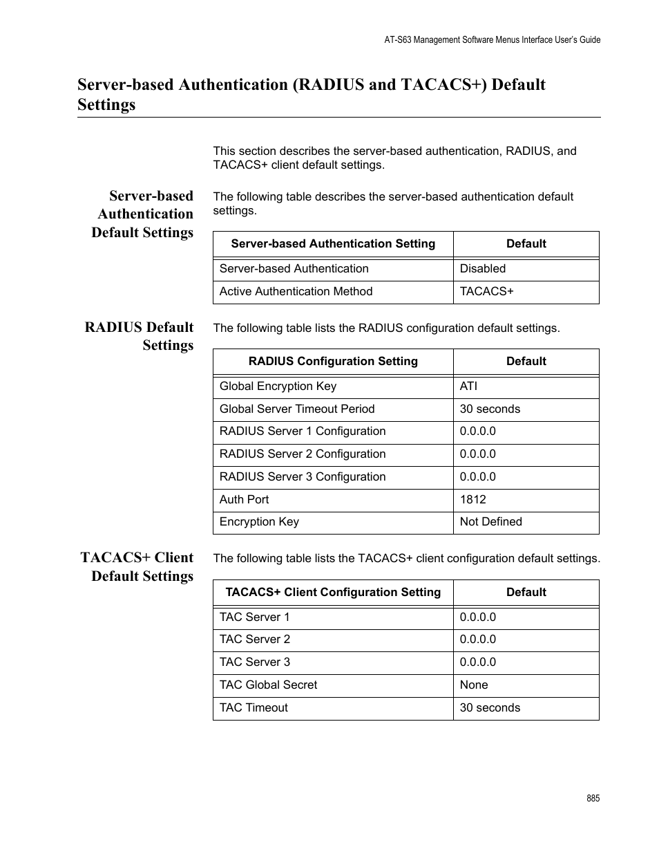 Server-based authentication default settings, Radius default settings, Tacacs+ client default settings | Allied Telesis AT-S63 User Manual | Page 885 / 942