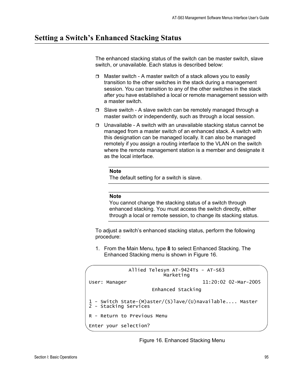 Setting a switch’s enhanced stacking status, Figure 16: enhanced stacking menu | Allied Telesis AT-S63 User Manual | Page 95 / 942