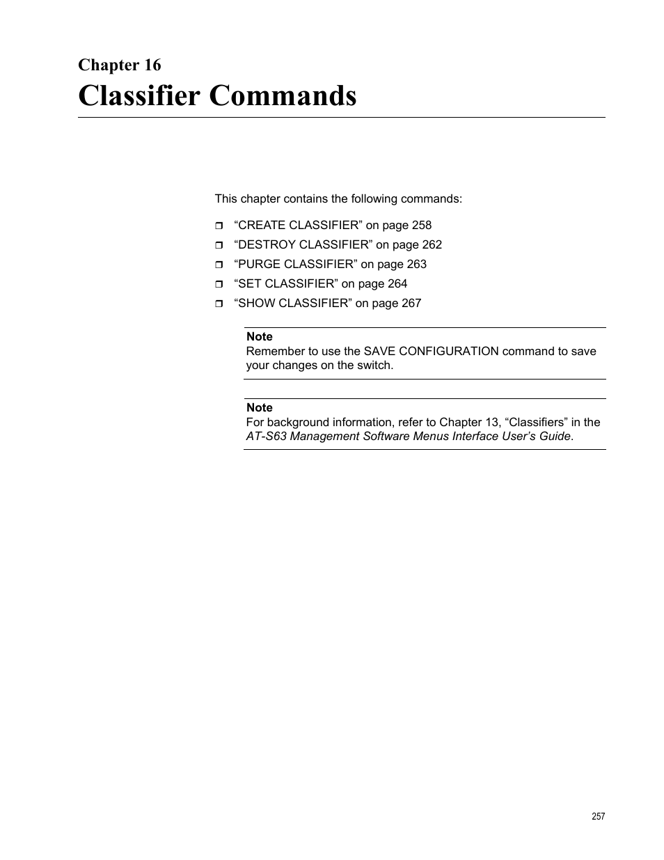Chapter 16, Classifier commands | Allied Telesis AT-S63 User Manual | Page 257 / 726