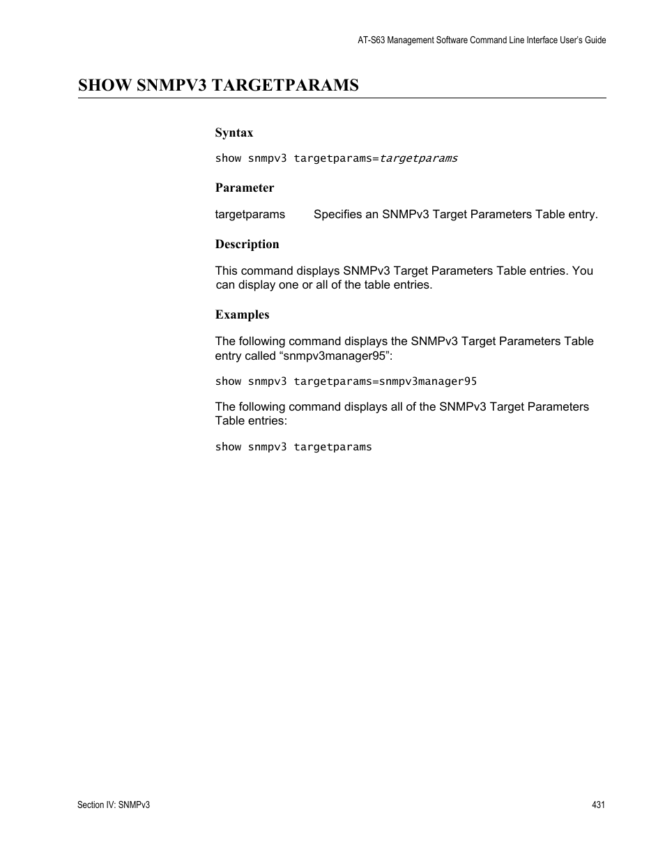 Show snmpv3 targetparams | Allied Telesis AT-S63 User Manual | Page 431 / 726