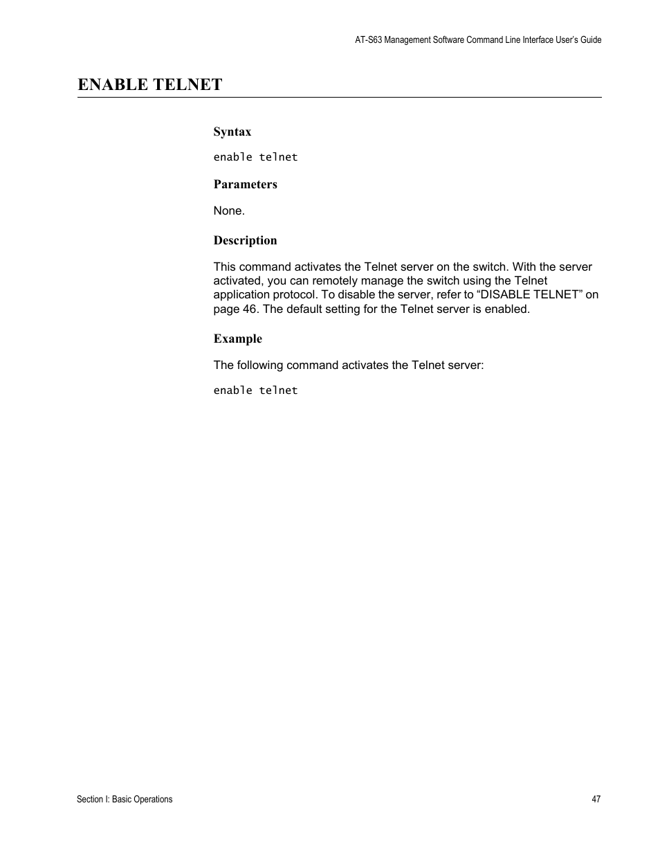 Enable telnet | Allied Telesis AT-S63 User Manual | Page 47 / 726