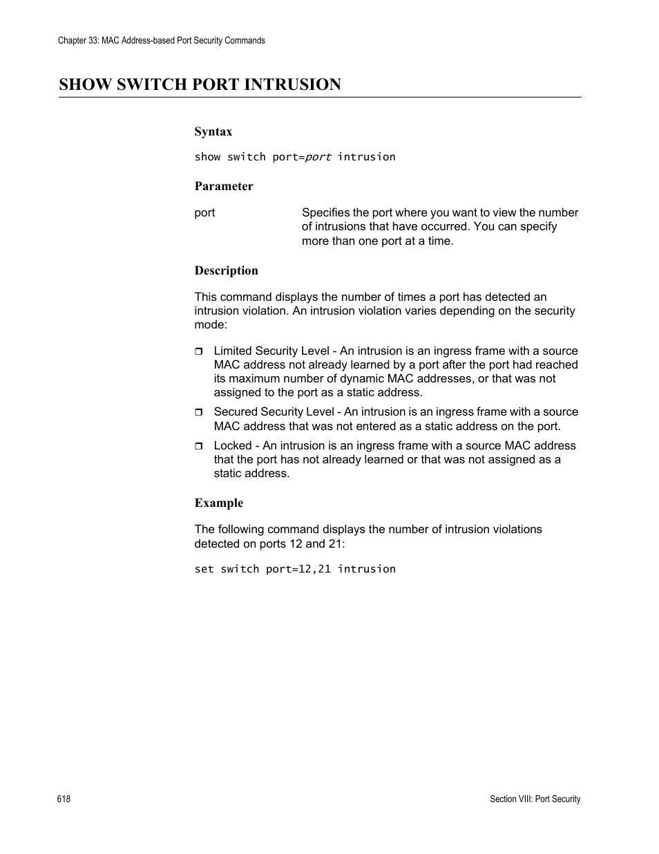 Show switch port intrusion | Allied Telesis AT-S63 User Manual | Page 618 / 726