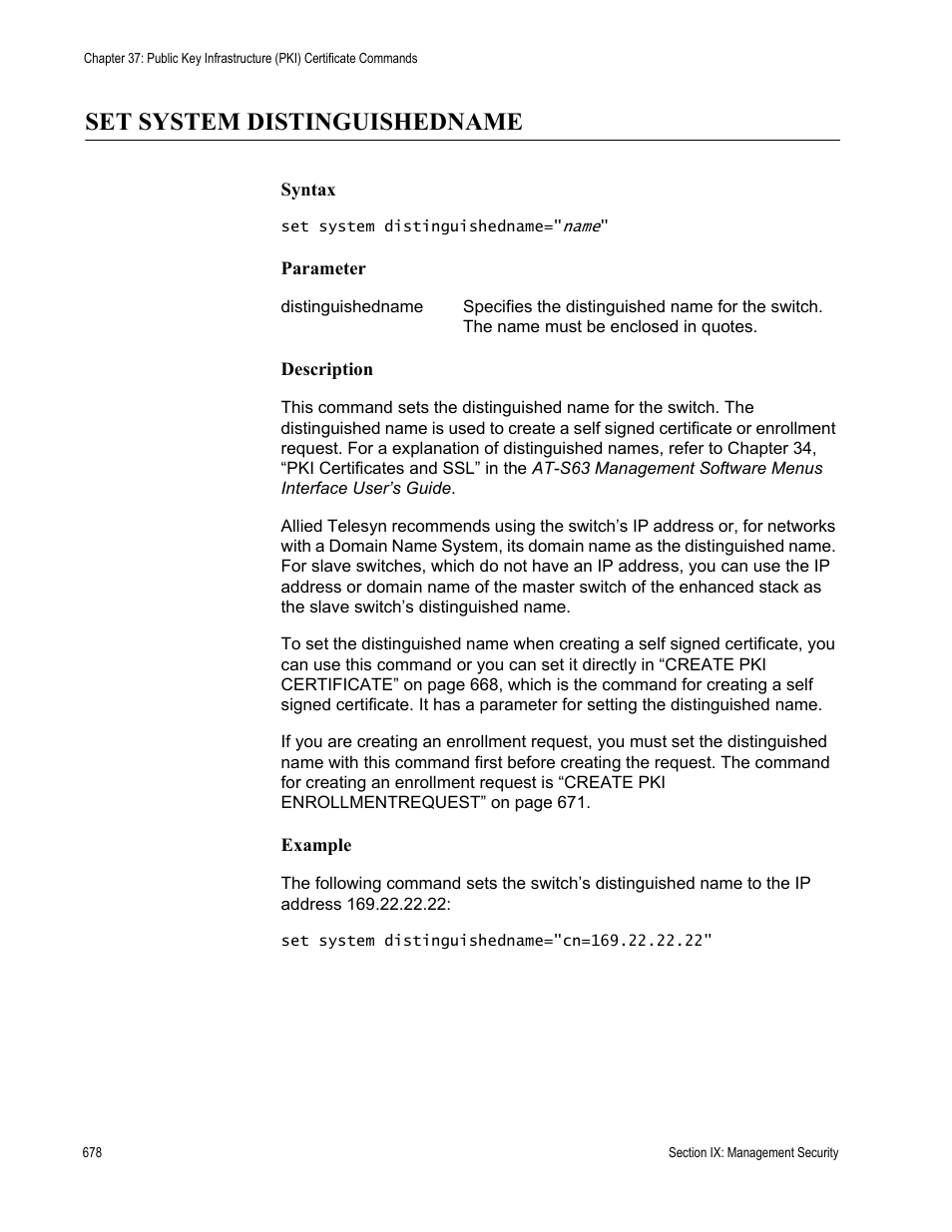 Set system distinguishedname, Name using “set system | Allied Telesis AT-S63 User Manual | Page 678 / 726