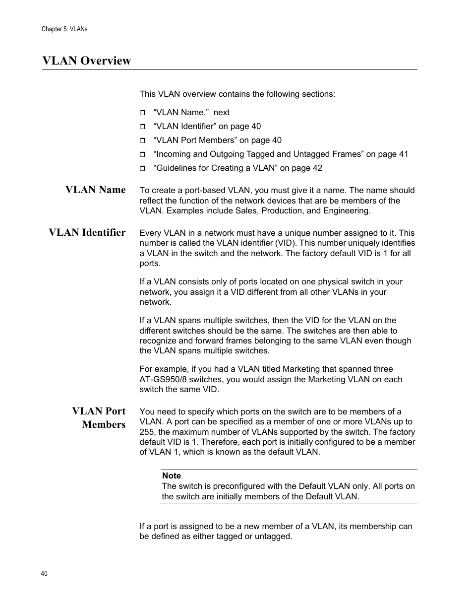 Vlan overview, Vlan name, Vlan identifier | Vlan port members, Vlan name vlan identifier vlan port members | Allied Telesis AT-S82 User Manual | Page 40 / 72