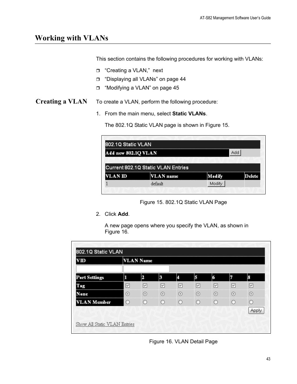 Working with vlans, Creating a vlan, From the main menu, select static vlans | Allied Telesis AT-S82 User Manual | Page 43 / 72
