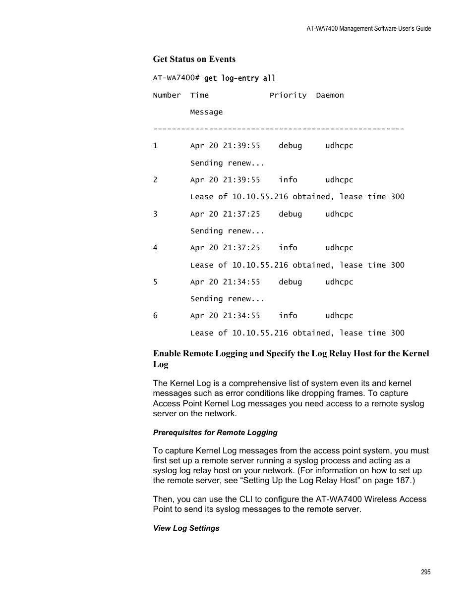 Get status on events, Prerequisites for remote logging, View log settings | Prerequisites for remote logging view log settings | Allied Telesis AT-WA7400/NA User Manual | Page 295 / 362