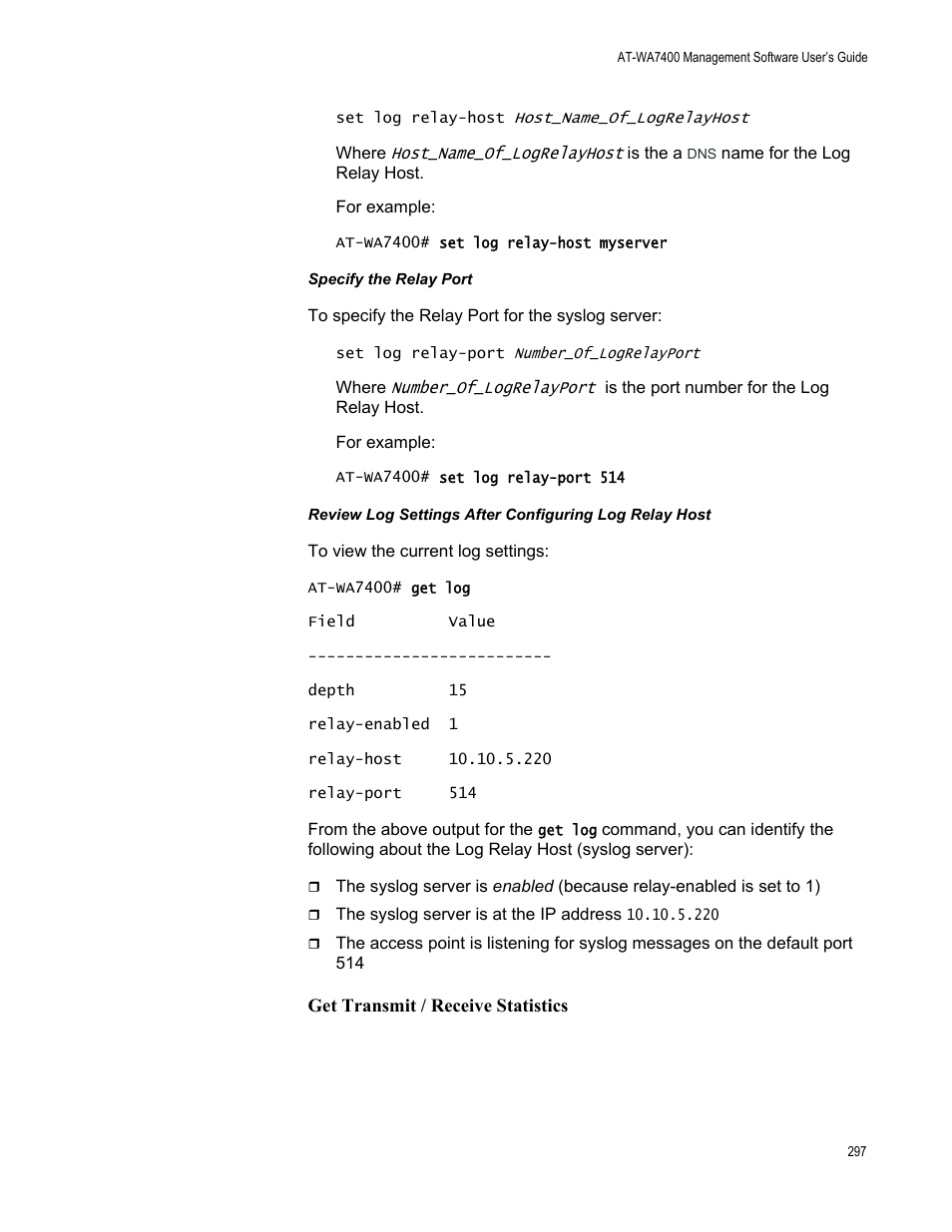 Specify the relay port, Get transmit / receive statistics | Allied Telesis AT-WA7400/NA User Manual | Page 297 / 362