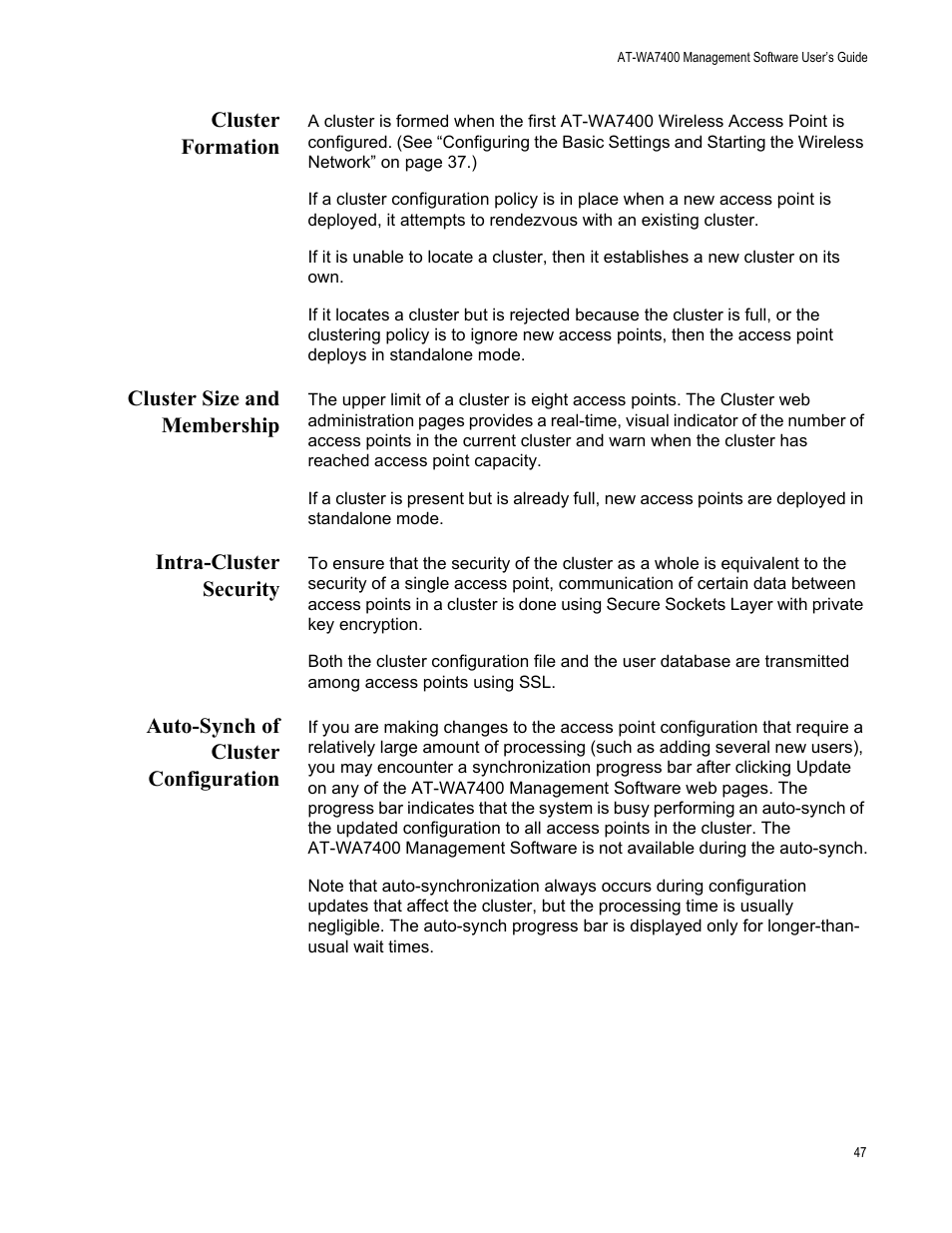 Cluster formation, Cluster size and membership, Intra-cluster security | Auto-synch of cluster configuration | Allied Telesis AT-WA7400/EU User Manual | Page 47 / 362