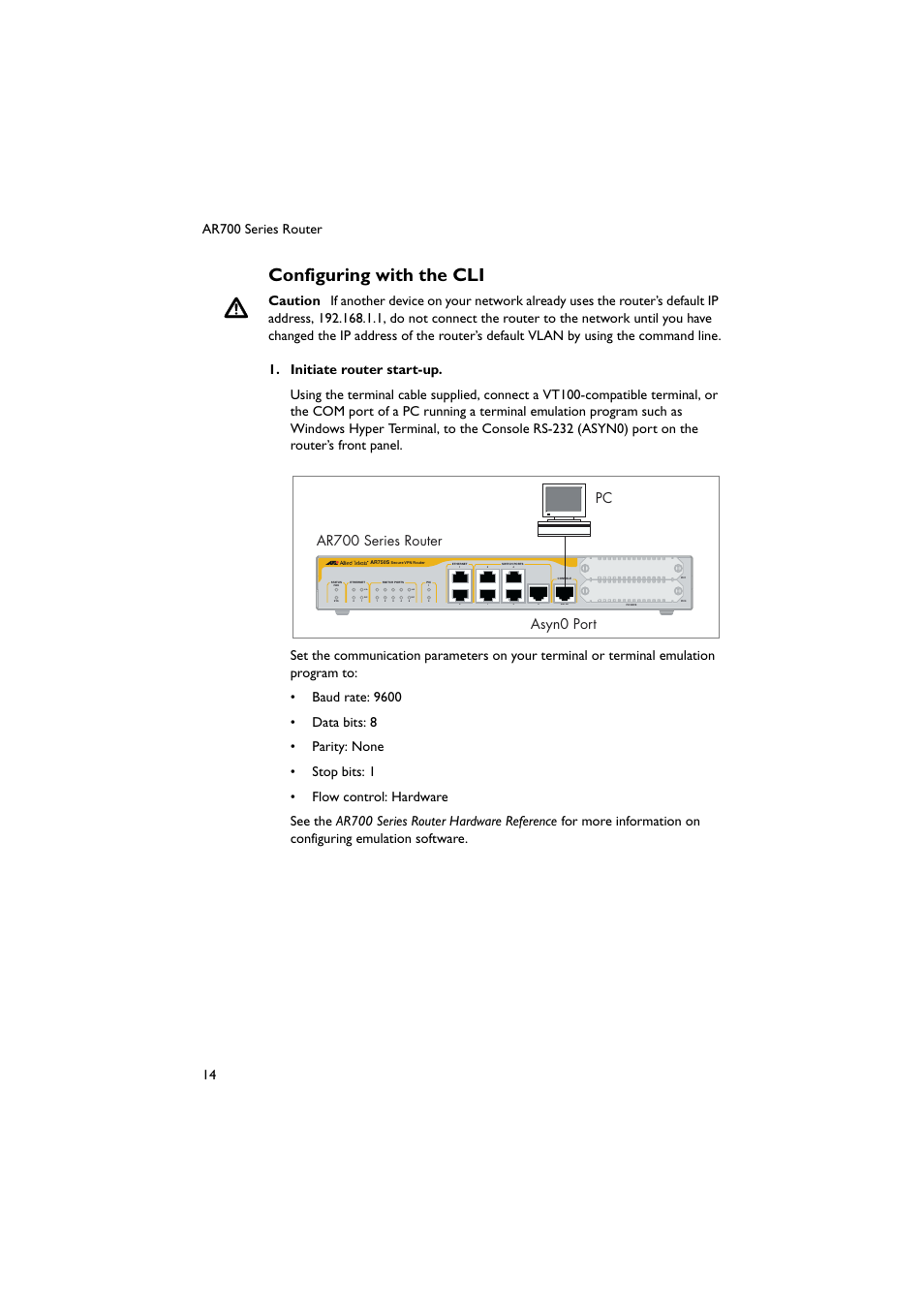 Configuring with the cli, Configuring with the, Asyn0 port pc ar700 series router | Allied Telesis AR700 Series Router User Manual | Page 14 / 40