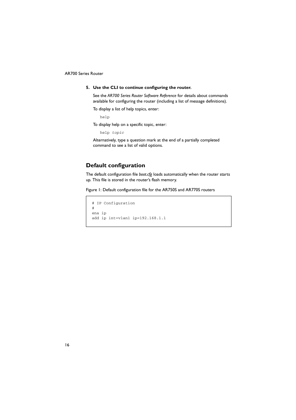 Default configuration, Default | Allied Telesis AR700 Series Router User Manual | Page 16 / 40