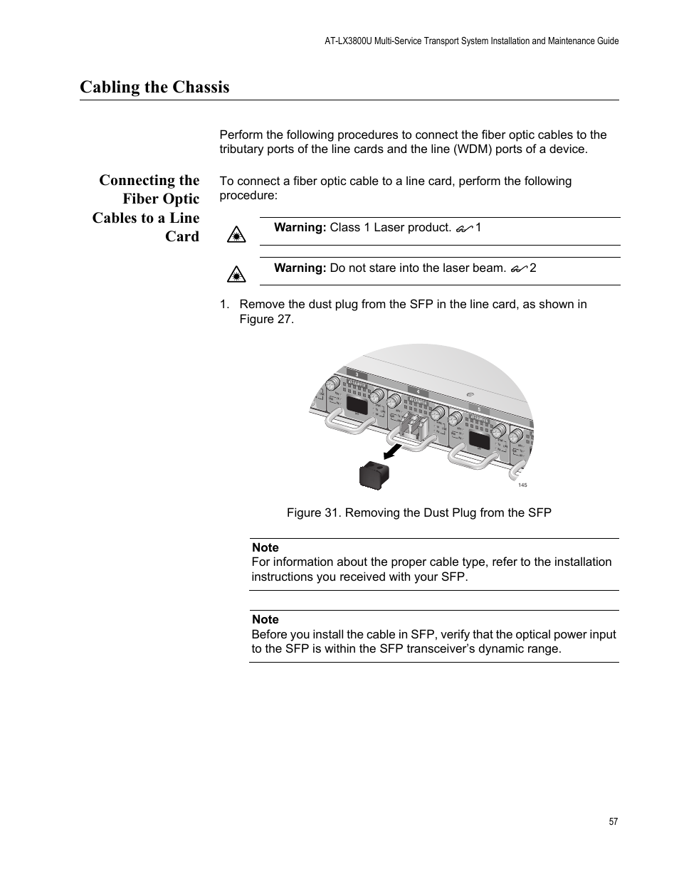 Cabling the chassis, Connecting the fiber optic cables to a line card, Figure 31. removing the dust plug from the sfp | 1warning: do not stare into the laser beam | Allied Telesis AT-LX3800U User Manual | Page 57 / 110