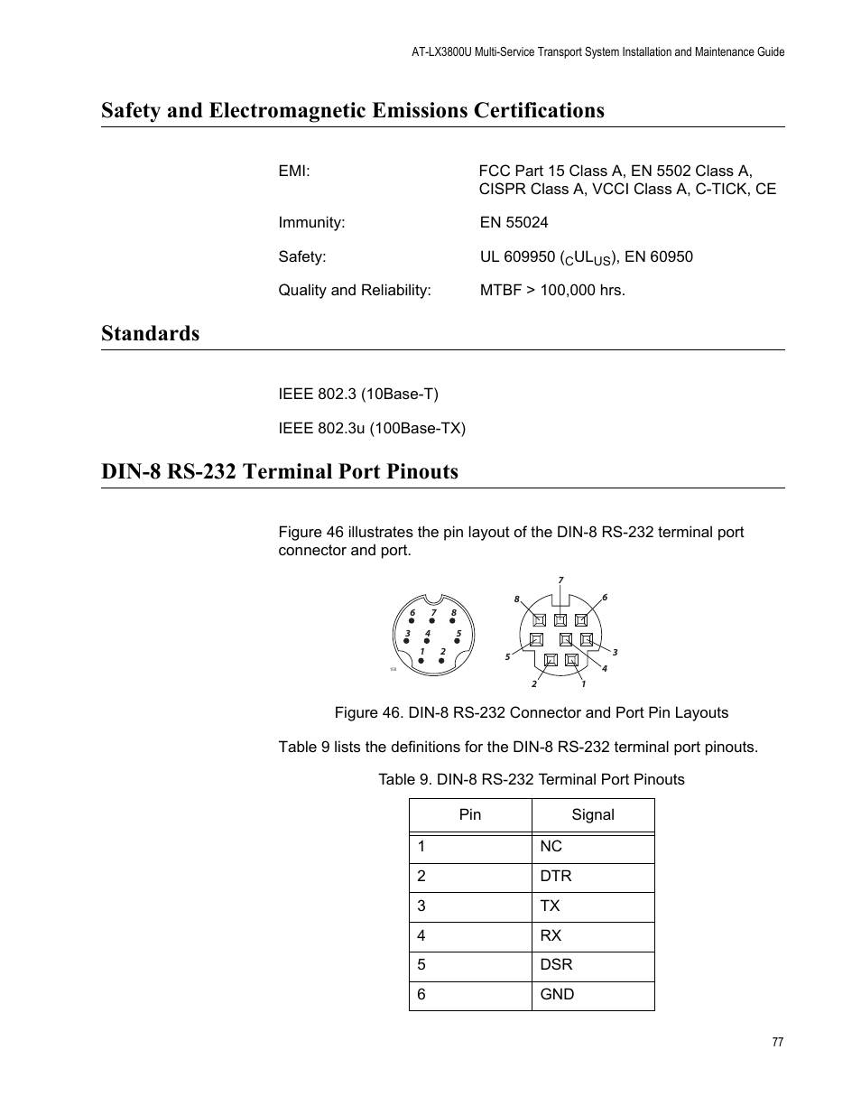 Standards, Din-8 rs-232 terminal port pinouts, Table 10. din-8 rs-232 terminal port pinouts | Allied Telesis AT-LX3800U User Manual | Page 77 / 110