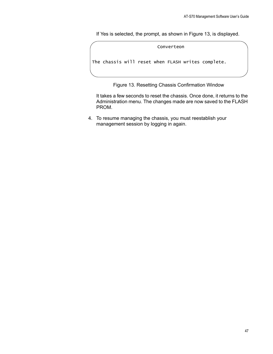 Figure 13. resetting chassis confirmation window | Allied Telesis AT-S70 User Manual | Page 47 / 132