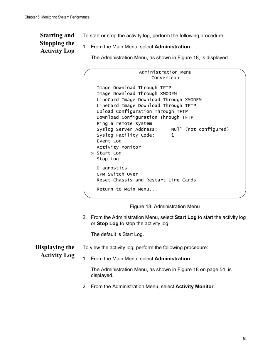 Starting and stopping the activity log, Displaying the activity log, Figure 18. administration menu | Allied Telesis AT-S70 User Manual | Page 54 / 132