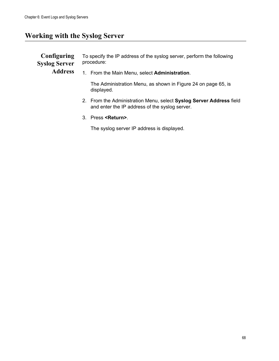 Working with the syslog server, Configuring syslog server address | Allied Telesis AT-S70 User Manual | Page 68 / 132