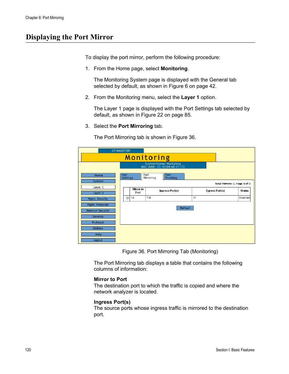 Displaying the port mirror, Figure 36: port mirroring tab (monitoring) | Allied Telesis AT-S63 User Manual | Page 120 / 456