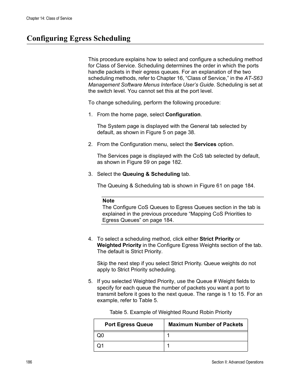 Configuring egress scheduling, Table 6: example of weighted round robin priority | Allied Telesis AT-S63 User Manual | Page 186 / 456