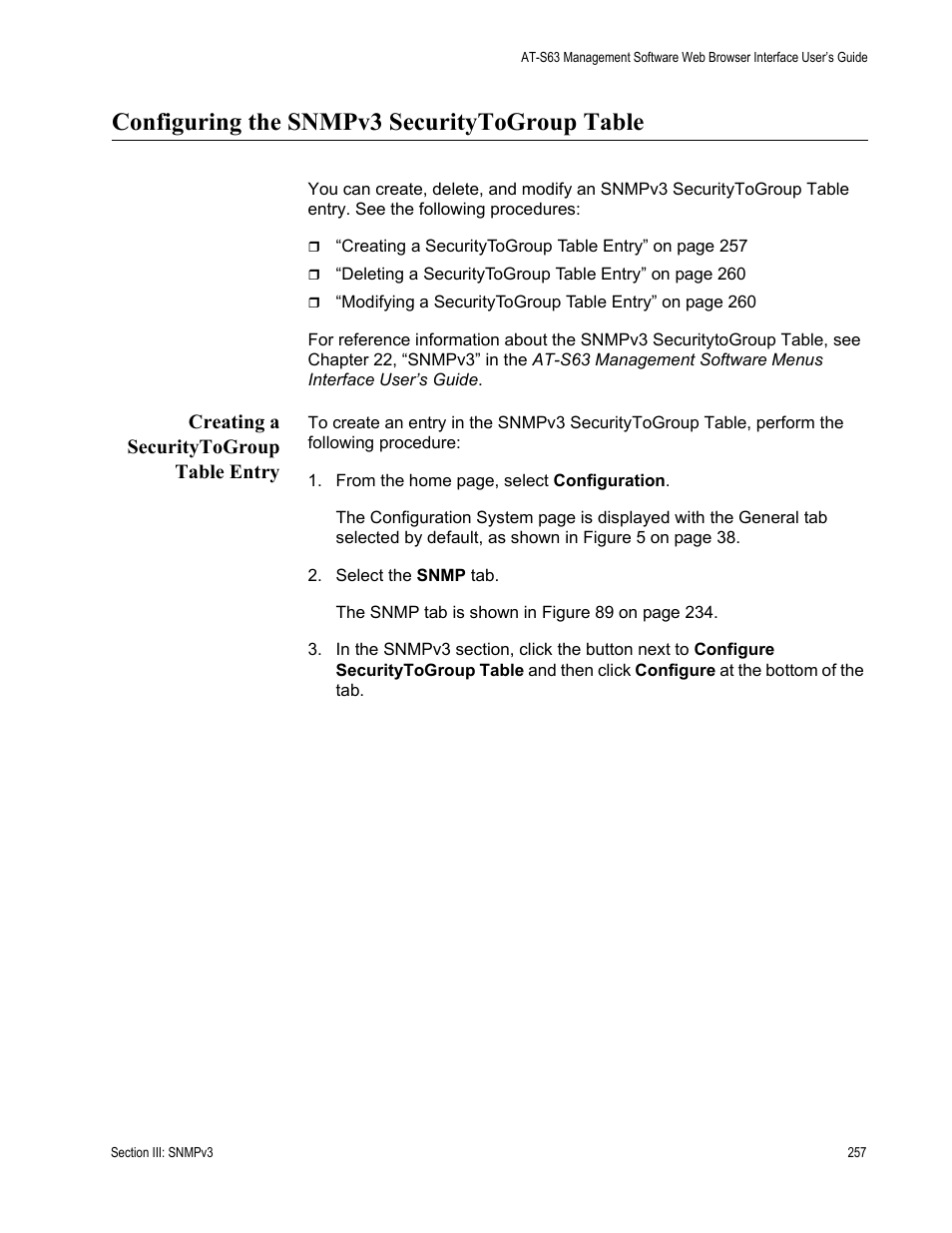 Configuring the snmpv3 securitytogroup table, Creating a securitytogroup table entry | Allied Telesis AT-S63 User Manual | Page 257 / 456