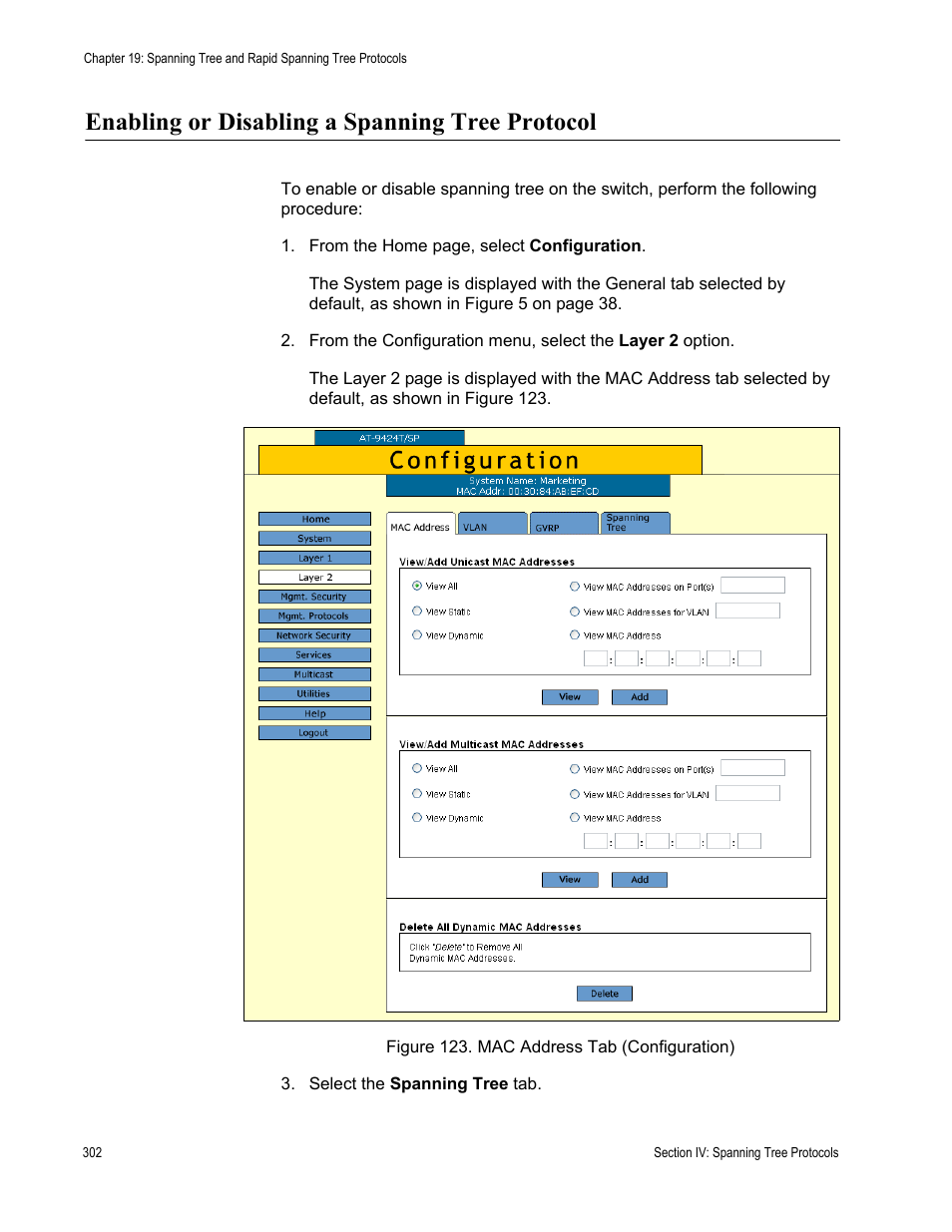 Enabling or disabling a spanning tree protocol, Figure 123: mac address tab (configuration) | Allied Telesis AT-S63 User Manual | Page 302 / 456