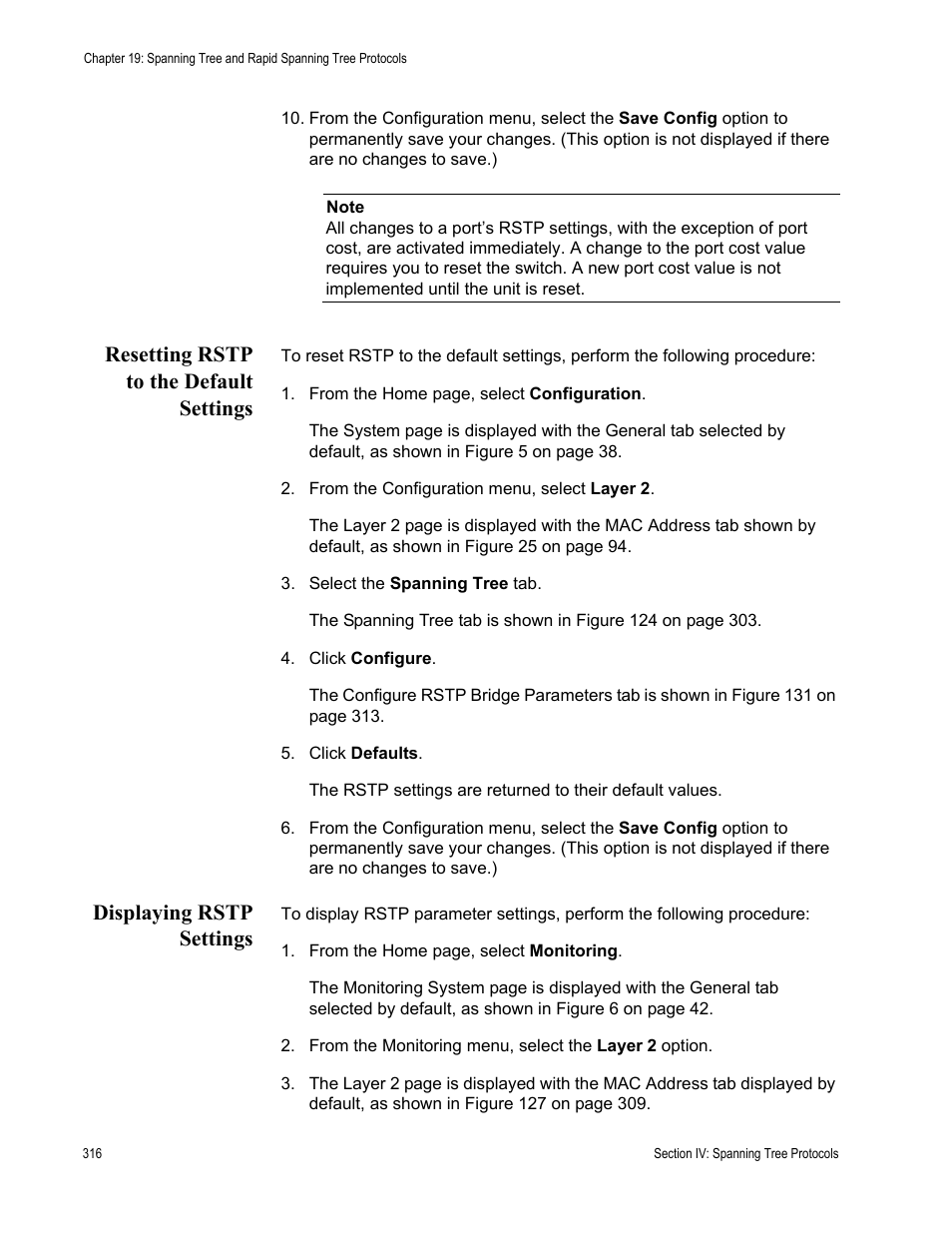 Resetting rstp to the default settings, Displaying rstp settings | Allied Telesis AT-S63 User Manual | Page 316 / 456