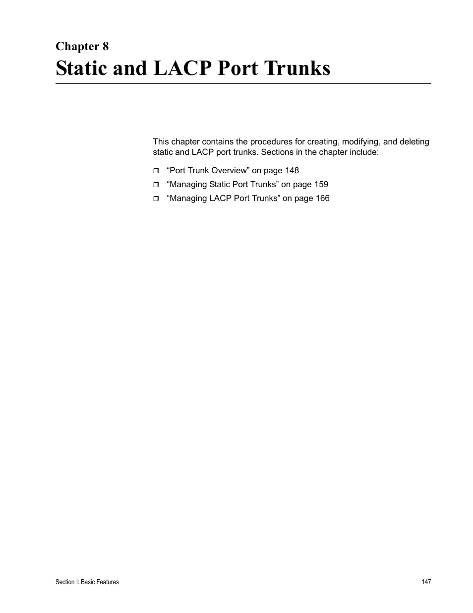 Chapter 8, Static and lacp port trunks, R 8: static and lacp port trunks | Chapter 8: static and lacp port trunks | Allied Telesis AT-S63 User Manual | Page 147 / 902