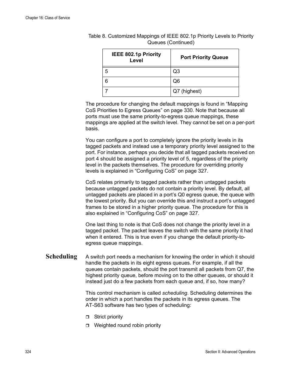 Scheduling | Allied Telesis AT-S63 User Manual | Page 324 / 902