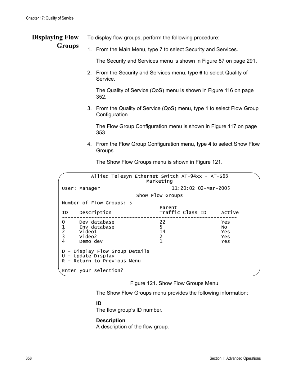 Displaying flow groups, Figure 121: show flow groups menu | Allied Telesis AT-S63 User Manual | Page 358 / 902