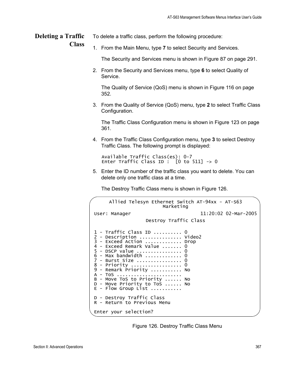 Deleting a traffic class, Figure 126: destroy traffic class menu | Allied Telesis AT-S63 User Manual | Page 367 / 902