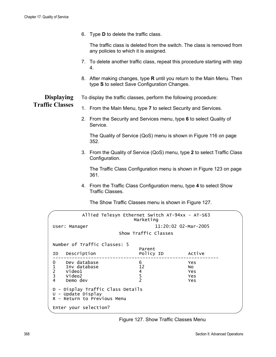 Displaying traffic classes, Figure 127: show traffic classes menu | Allied Telesis AT-S63 User Manual | Page 368 / 902