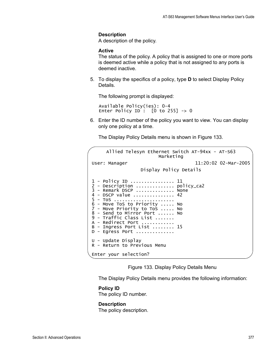 Figure 133: display policy details menu | Allied Telesis AT-S63 User Manual | Page 377 / 902