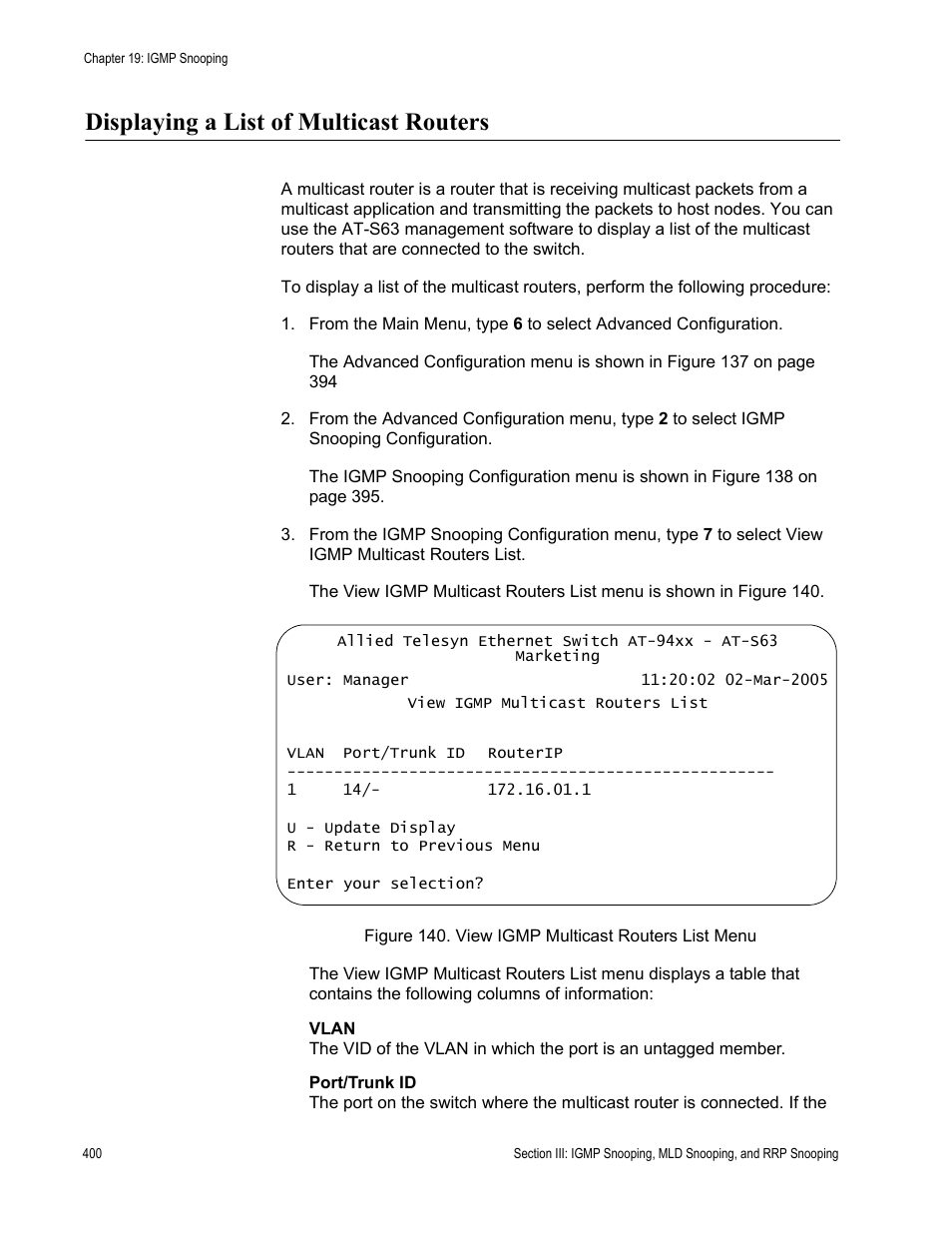 Displaying a list of multicast routers, Figure 140: view igmp multicast routers list menu | Allied Telesis AT-S63 User Manual | Page 400 / 902