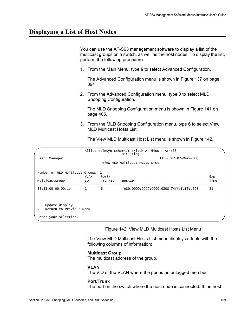 Displaying a list of host nodes, Figure 142: view mld multicast hosts list menu | Allied Telesis AT-S63 User Manual | Page 409 / 902