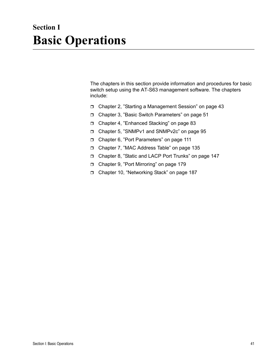 Section i, Basic operations, Section i: basic operations | Allied Telesis AT-S63 User Manual | Page 41 / 902