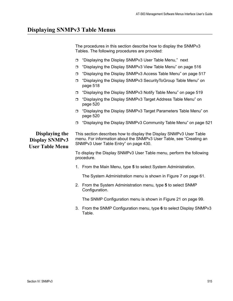 Displaying snmpv3 table menus, Displaying the display snmpv3 user table menu | Allied Telesis AT-S63 User Manual | Page 515 / 902